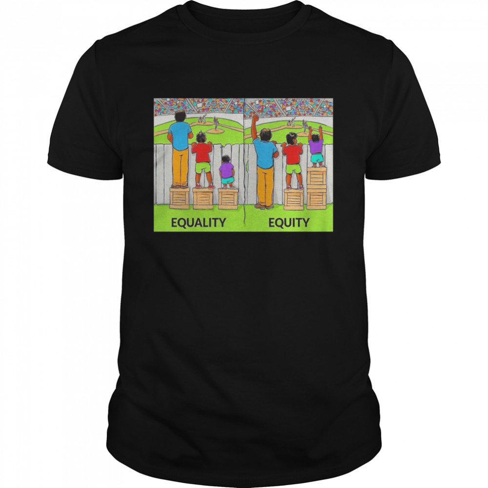 Illustration Of Equality Vs Equity Shirt