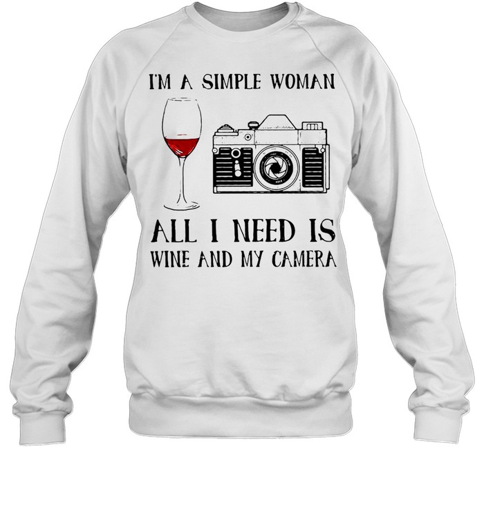 I’M A Simple Woman All I Need Is Wine And My Camera T-Shirt 3 » Cool Gifts for You - Mfamilygift I’M A Simple Woman All I Need Is Wine And My Camera T-Shirt 3