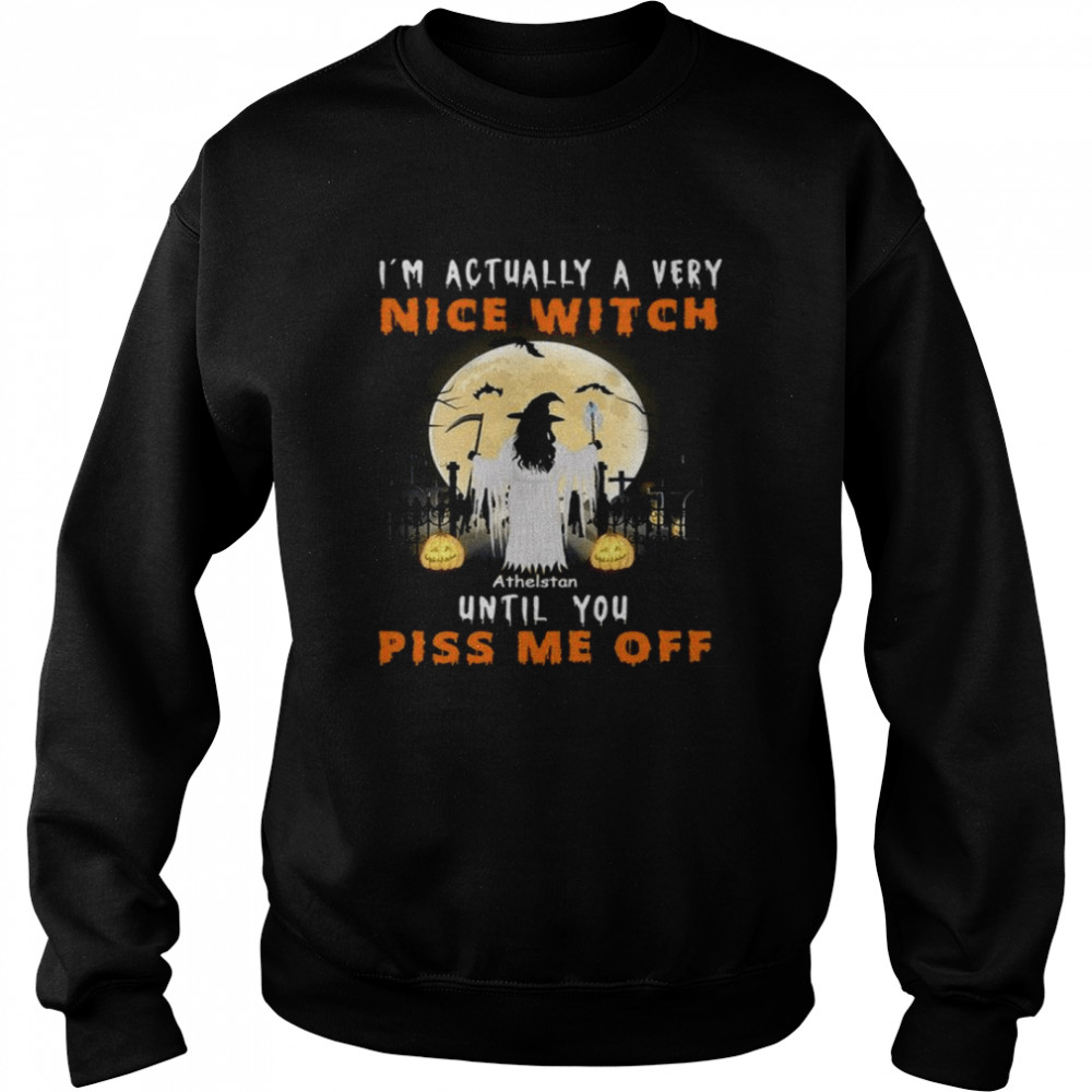 I’M Actually A Very Nice Witch Athelstan Until You Piss Me Off Shirt 3 » Cool Gifts for You - Mfamilygift I’M Actually A Very Nice Witch Athelstan Until You Piss Me Off Shirt 3