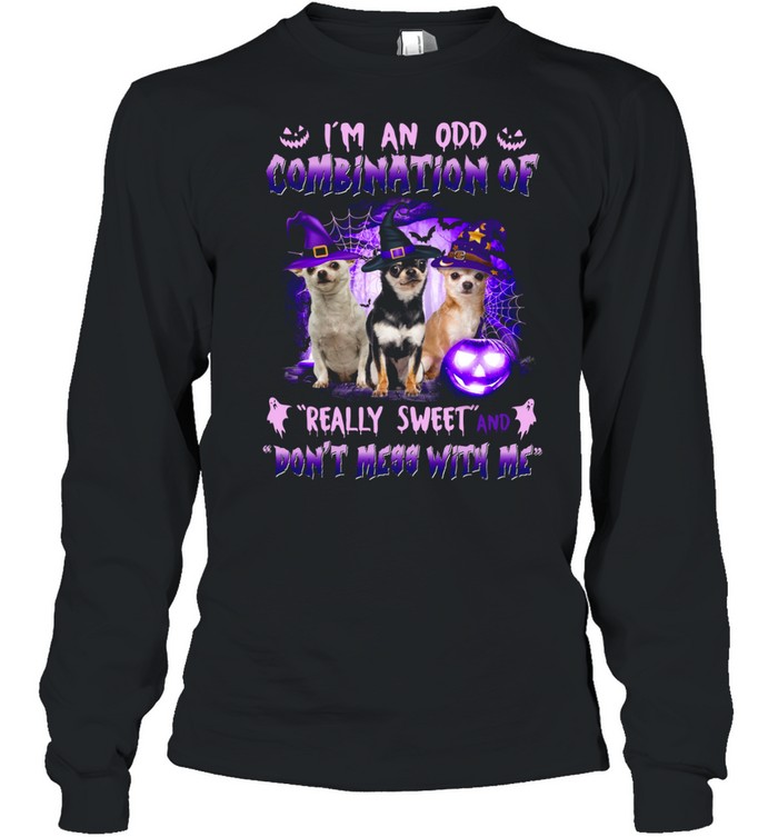 I’M An Odd Combination Of Really Sweet And Don’T Mess With Me Shirt 2 » Cool Gifts for You - Mfamilygift I’M An Odd Combination Of Really Sweet And Don’T Mess With Me Shirt 2