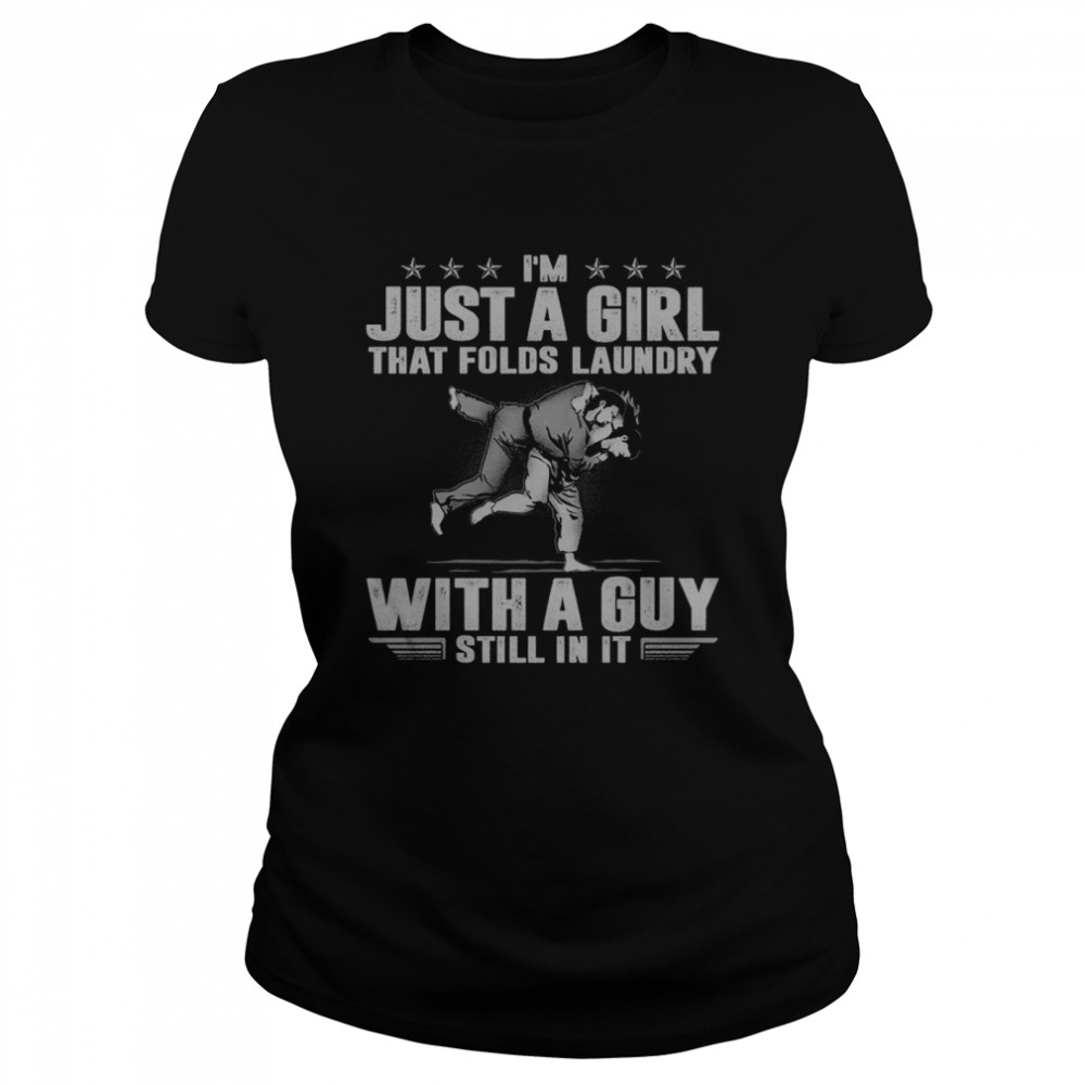 I’M Just A Girl That Folds Laundry With A Guy Still In It Shirt 1 » Cool Gifts for You - Mfamilygift I’M Just A Girl That Folds Laundry With A Guy Still In It Shirt 1