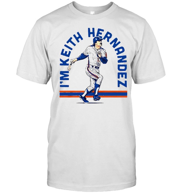 I’M Keith Hernandez York Mets Shirt