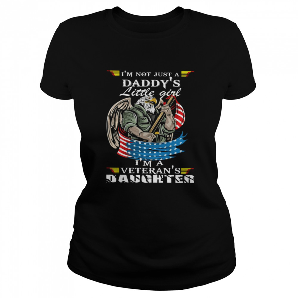 I’M Not Just A Daddy’S Little Girl I’M A Veteran’S Daughter Shirt 1 » Cool Gifts for You - Mfamilygift I’M Not Just A Daddy’S Little Girl I’M A Veteran’S Daughter Shirt 1