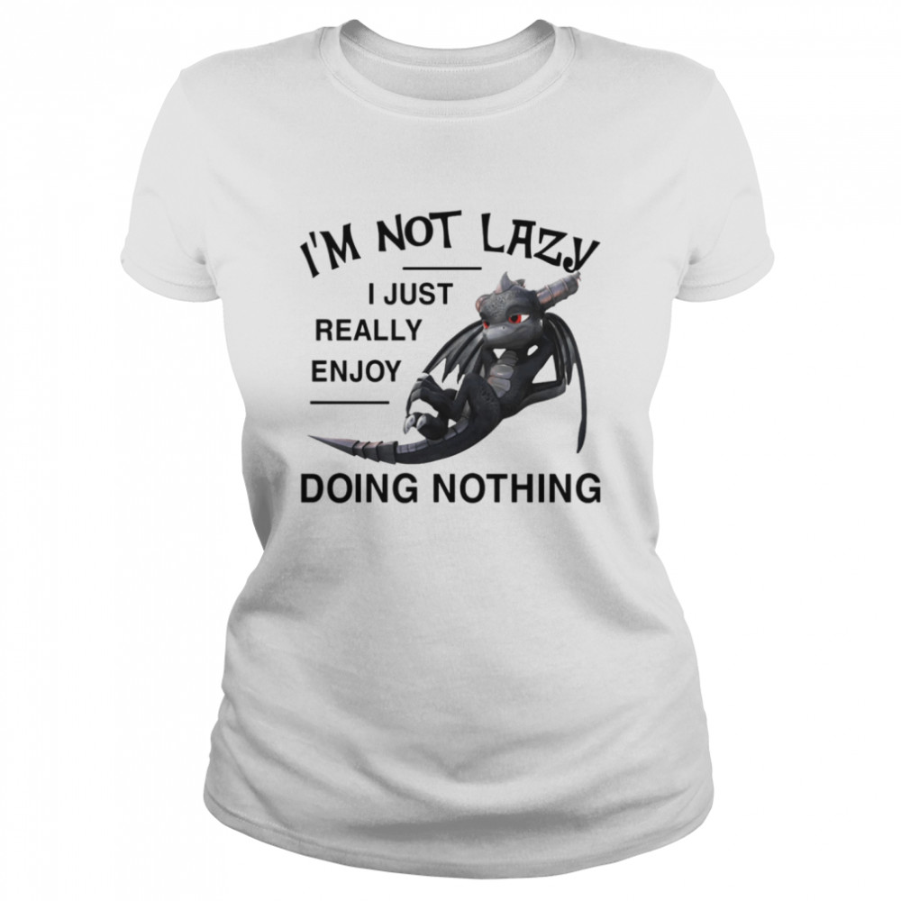 I’M Not Lazy I Just Really Enjoy Doing Nothing Shirt 1 » Cool Gifts for You - Mfamilygift I’M Not Lazy I Just Really Enjoy Doing Nothing Shirt 1