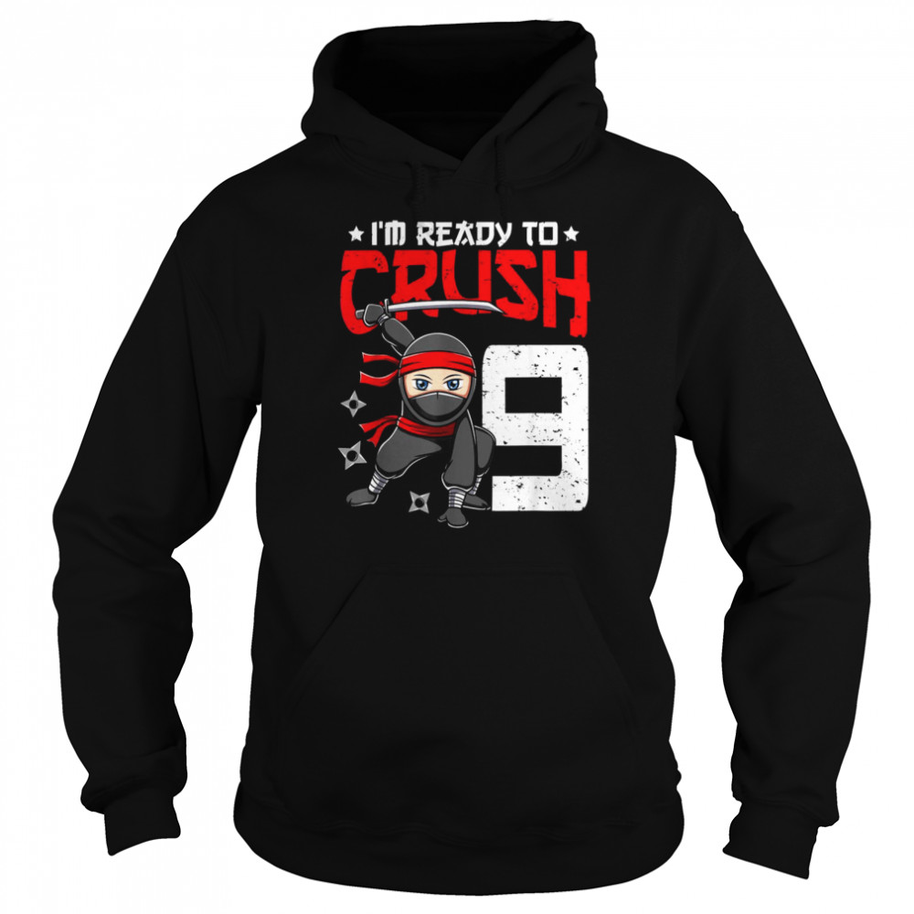 I’M Ready To Crush 9 Years Old Ninja 9Th Birthday Boys Shirt 4 » Cool Gifts for You - Mfamilygift I’M Ready To Crush 9 Years Old Ninja 9Th Birthday Boys Shirt 4