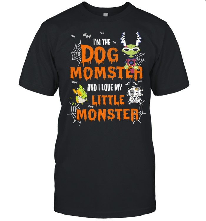 Im The Dog Momster And I Love My Little Monster Halloween Shirt