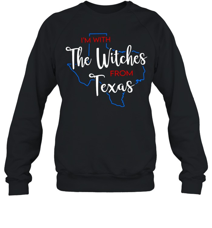 I’M With The Witches From Texas T-Shirt 3 » Cool Gifts for You - Mfamilygift I’M With The Witches From Texas T-Shirt 3