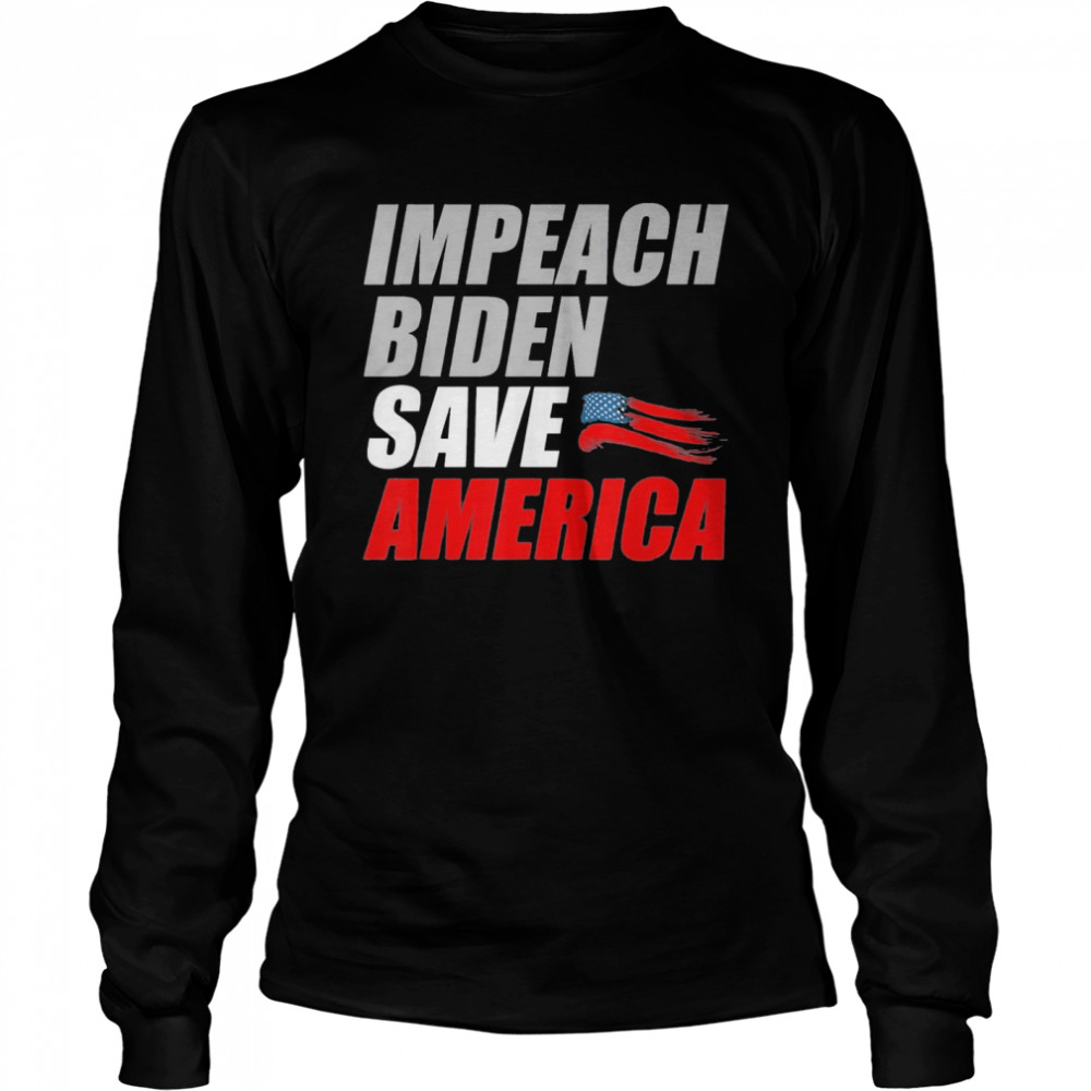 Impeach Joe Biden Save America Bidens Impeachment Shirt 2 » Cool Gifts for You - Mfamilygift Impeach Joe Biden Save America Bidens Impeachment Shirt 2