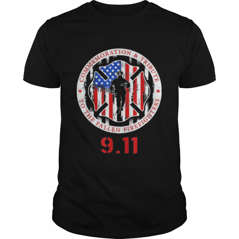 In Memory And Honor Of Firefighters Remembering 9 11 Shirt In Memory And Honor Of Firefighters Remembering 9 11 Shirt