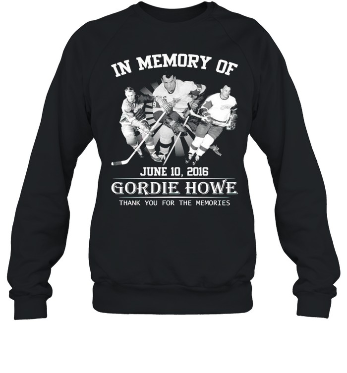 In Memory Of Gordie Howe Thank You For The Memories Shirt 3 » Cool Gifts for You - Mfamilygift In Memory Of Gordie Howe Thank You For The Memories Shirt 3