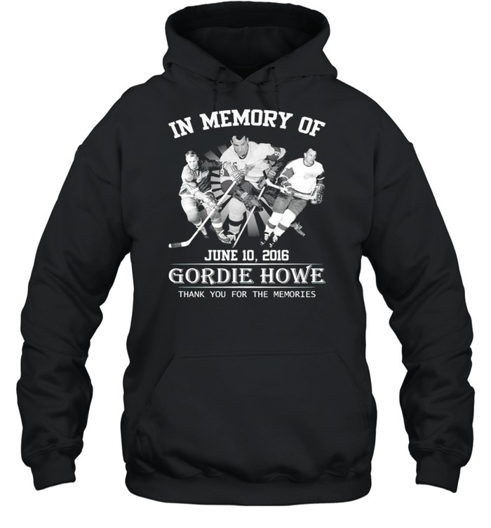 In Memory Of Gordie Howe Thank You For The Memories Shirt 4 » Cool Gifts for You - Mfamilygift In Memory Of Gordie Howe Thank You For The Memories Shirt 4