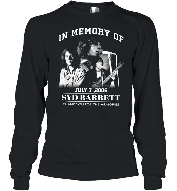 In Memory Of July 7 2006 Syd Barrett Thank You For The Memories T-Shirt 2 » Cool Gifts for You - Mfamilygift In Memory Of July 7 2006 Syd Barrett Thank You For The Memories T-Shirt 2