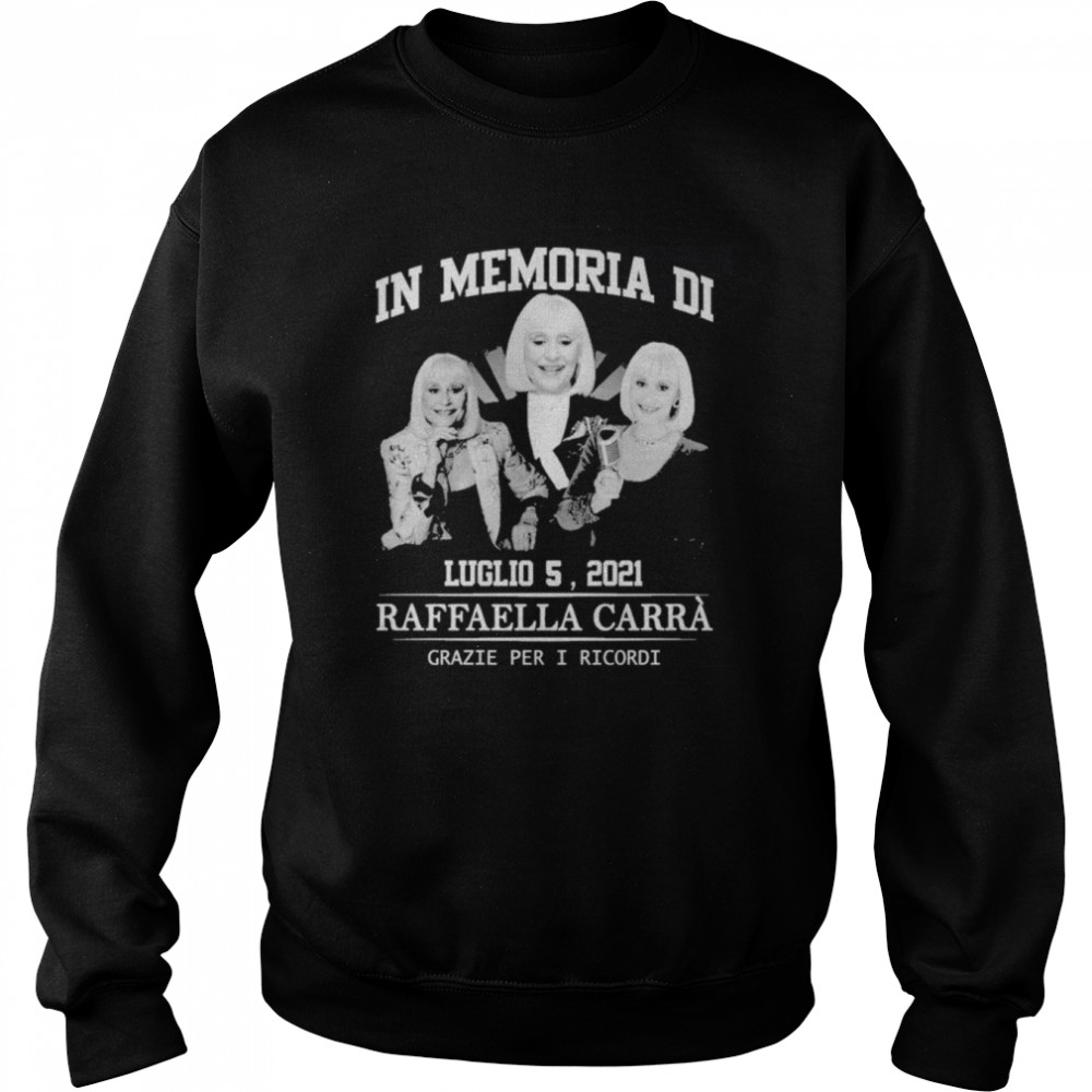 In Memory Of Raffaella Carra Grazie Per I Ricordi Shirt 3 » Cool Gifts for You - Mfamilygift In Memory Of Raffaella Carra Grazie Per I Ricordi Shirt 3