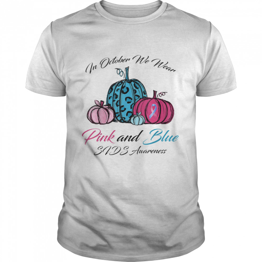In November We Wear Pink And Blue Sids Awareness Us 2021 Shirt