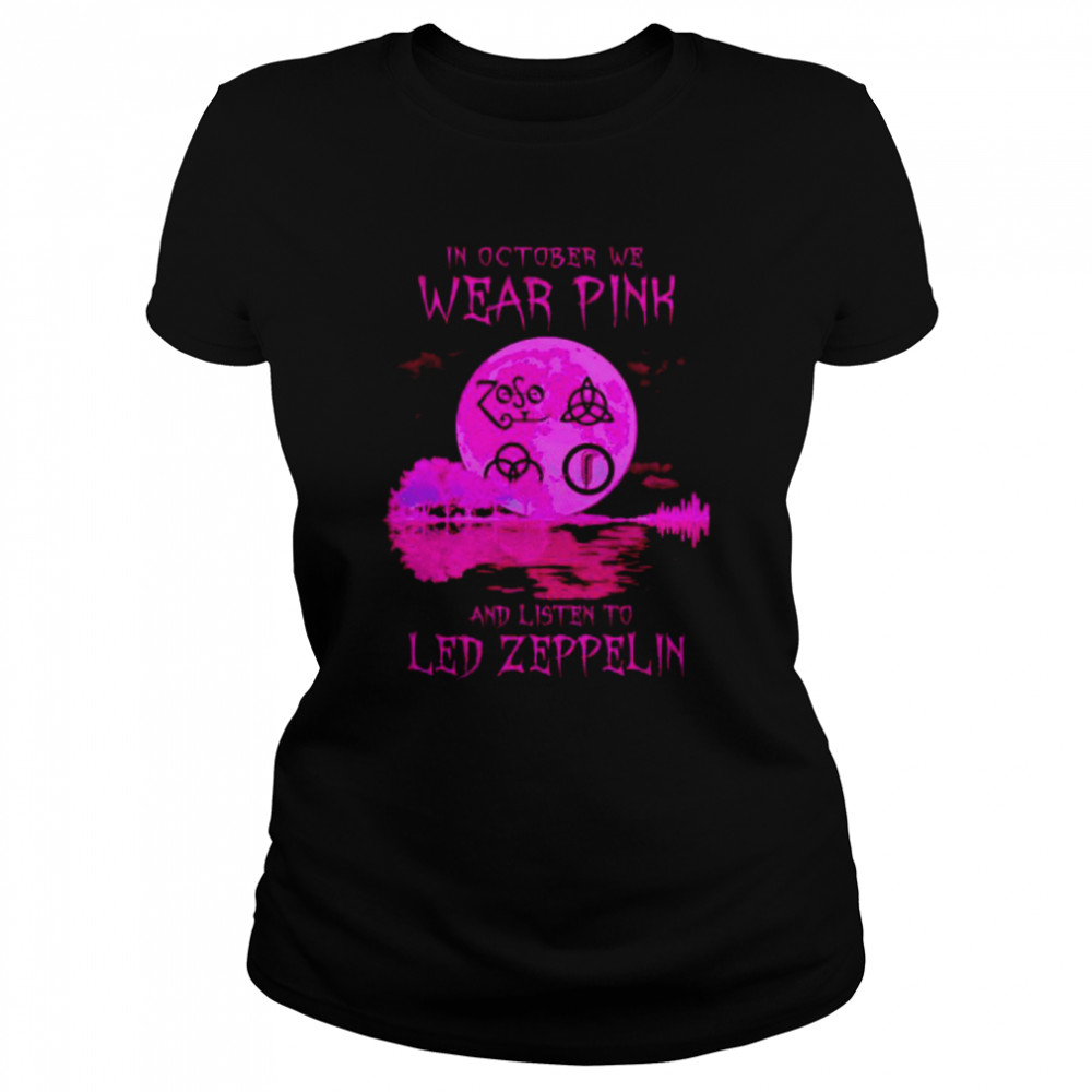 In October We Wear Pink And Listen To Led Zeppelin Shirt 1 » Cool Gifts for You - Mfamilygift In October We Wear Pink And Listen To Led Zeppelin Shirt 1