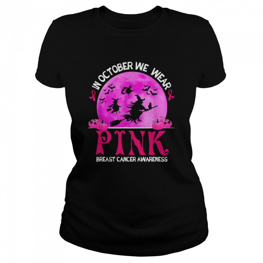 In October We Wear Pink Breast Cancer Awareness Funny Witch Shirt 1 » Cool Gifts for You - Mfamilygift In October We Wear Pink Breast Cancer Awareness Funny Witch Shirt 1