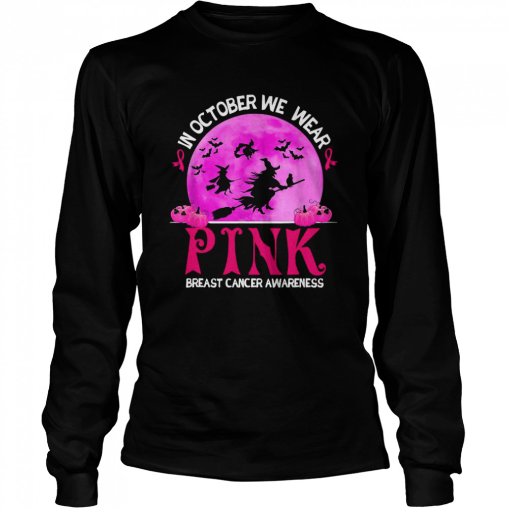 In October We Wear Pink Breast Cancer Awareness Funny Witch Shirt 2 » Cool Gifts for You - Mfamilygift In October We Wear Pink Breast Cancer Awareness Funny Witch Shirt 2
