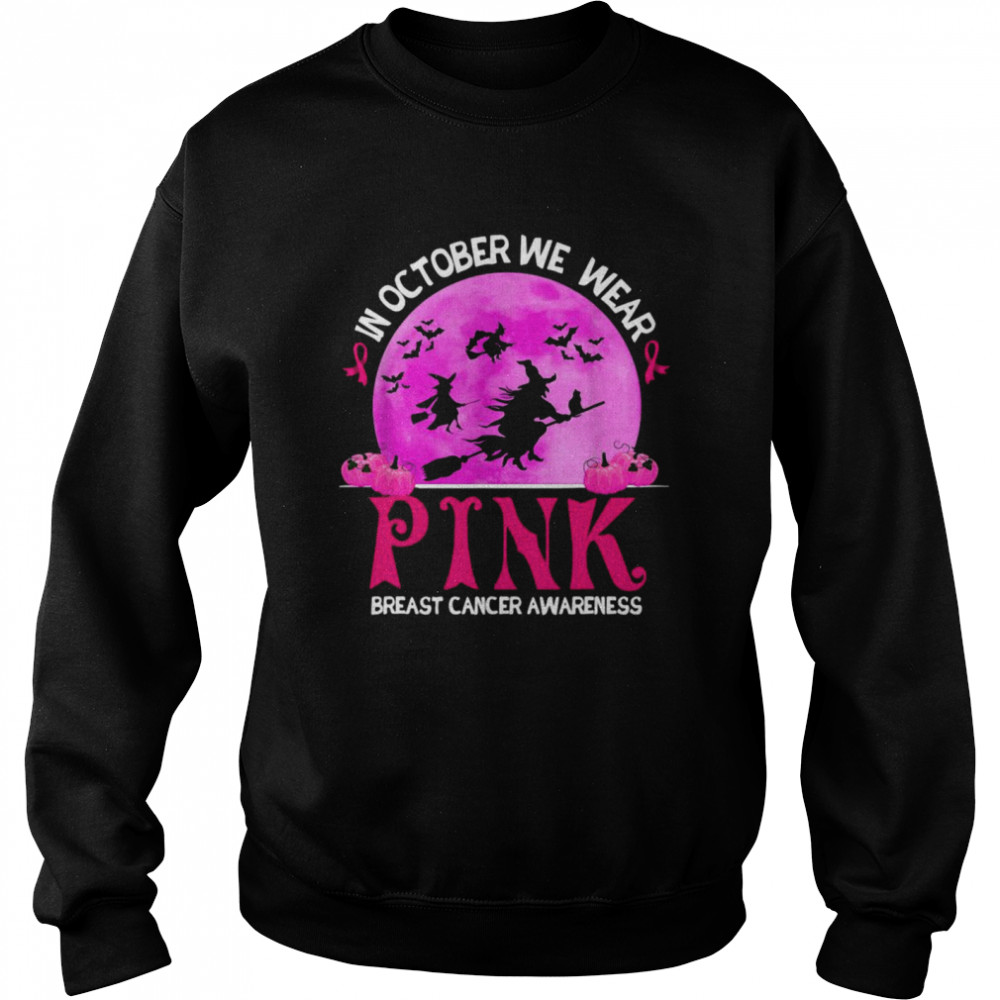 In October We Wear Pink Breast Cancer Awareness Funny Witch Shirt 3 » Cool Gifts for You - Mfamilygift In October We Wear Pink Breast Cancer Awareness Funny Witch Shirt 3