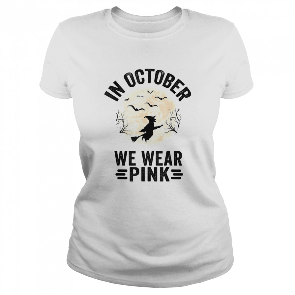 In October We Wear Pink Breast Cancer Witch Halloween Shirt 1 » Cool Gifts for You - Mfamilygift In October We Wear Pink Breast Cancer Witch Halloween Shirt 1