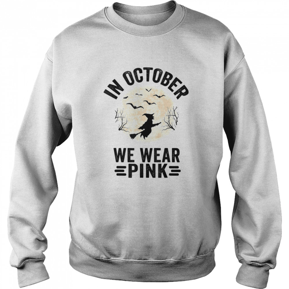 In October We Wear Pink Breast Cancer Witch Halloween Shirt 3 » Cool Gifts for You - Mfamilygift In October We Wear Pink Breast Cancer Witch Halloween Shirt 3