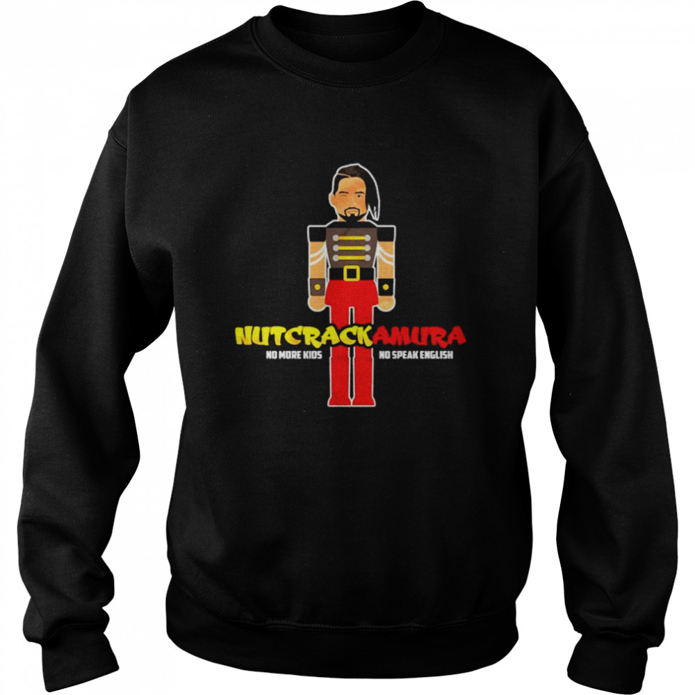 Nutcrackamura No More Kids No Speak English Shirt 3 » Cool Gifts for You - Mfamilygift Nutcrackamura No More Kids No Speak English Shirt 3
