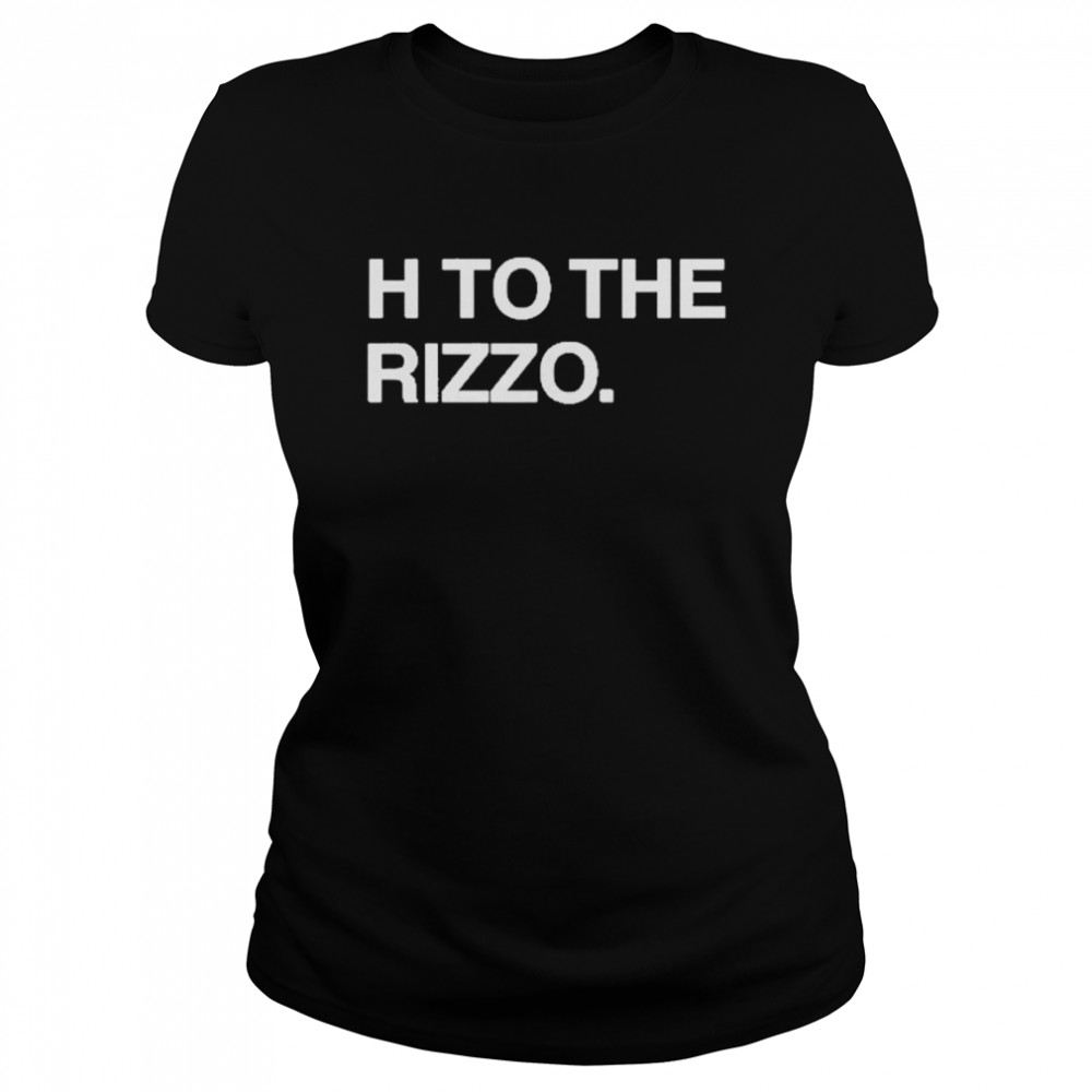 Obvious H To The Rizzo Shirt 1 » Cool Gifts for You - Mfamilygift Obvious H To The Rizzo Shirt 1