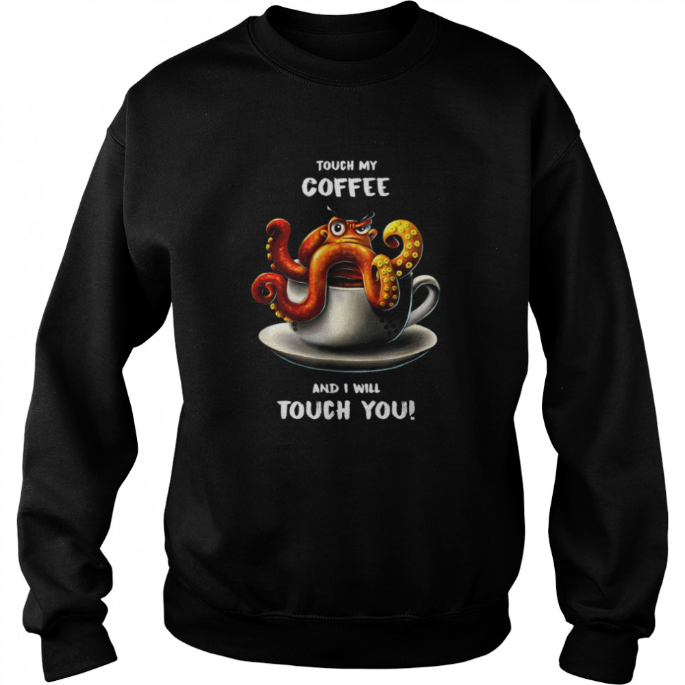 Octopus Coffee Art Saying Shirt 3 » Cool Gifts for You - Mfamilygift Octopus Coffee Art Saying Shirt 3