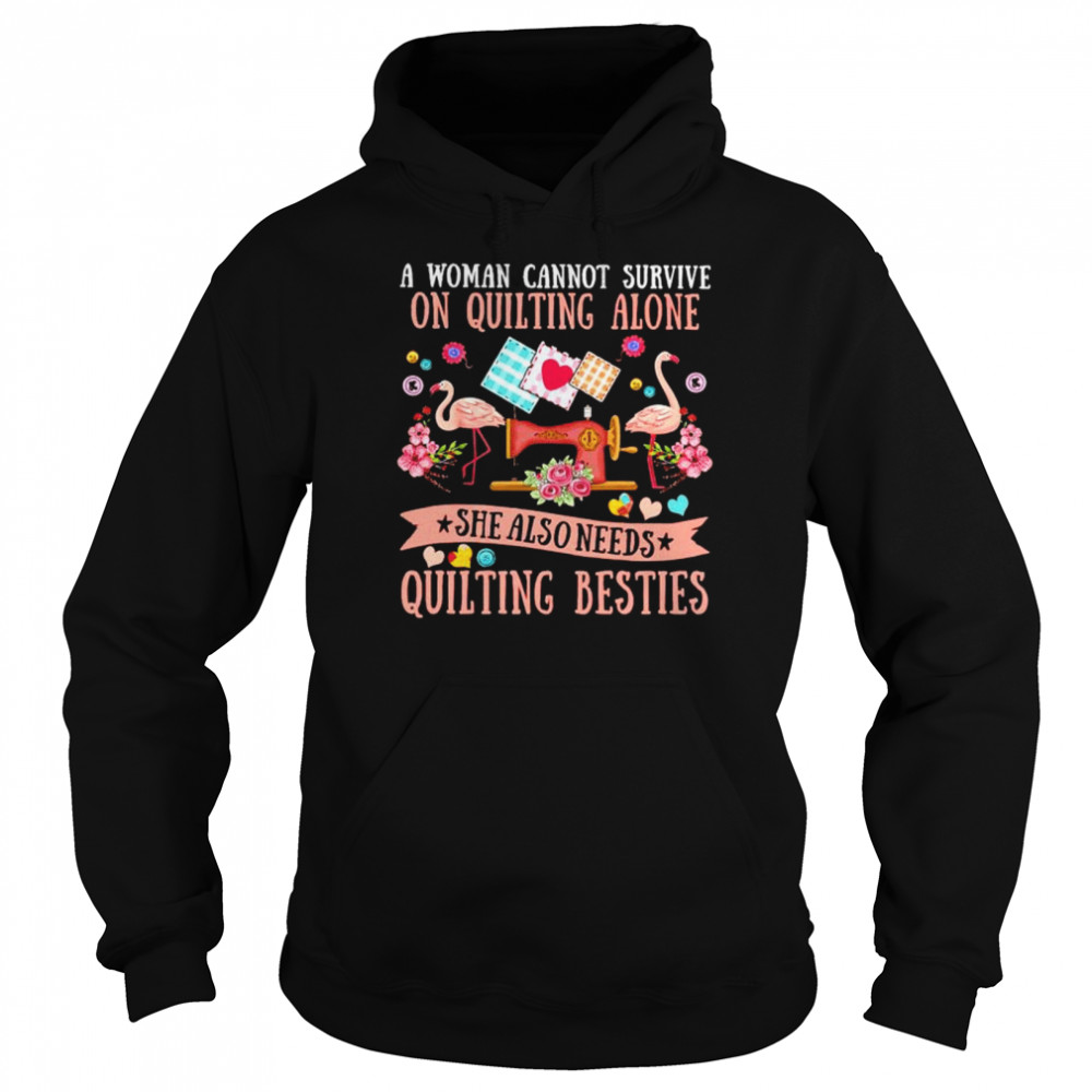 Official A Woman Cannot Survive On Quilting Alone She Also Needs Quilting Shirt 4 » Cool Gifts for You - Mfamilygift Official A Woman Cannot Survive On Quilting Alone She Also Needs Quilting Shirt 4