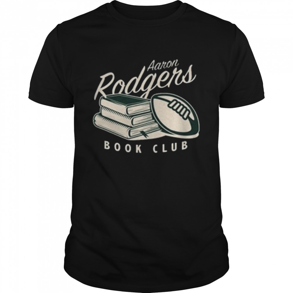 Official Aaron Rodgers Book Club 2021 T-Shirt Official Aaron Rodgers Book Club 2021 T-Shirt