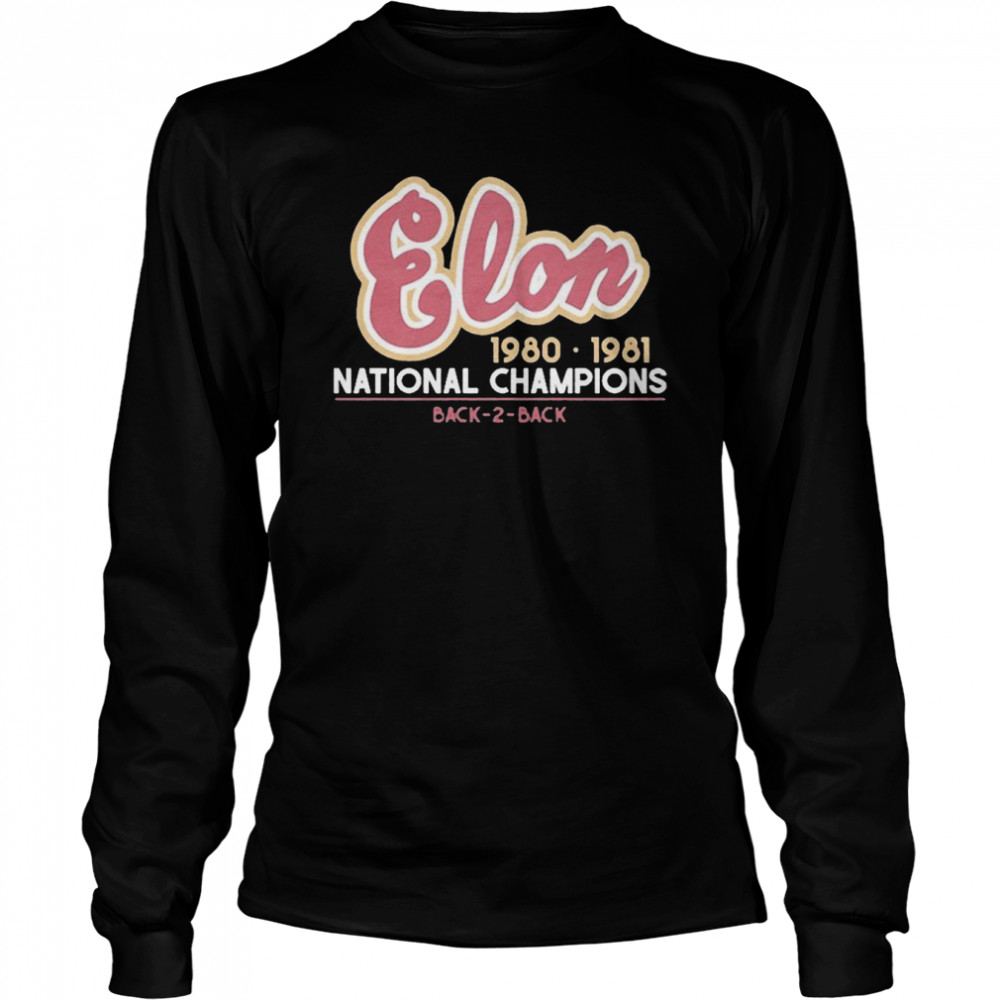 Official Elon Phoenix 1980 1981 National Champions Back 2 Back Shirt 2 » Cool Gifts for You - Mfamilygift Official Elon Phoenix 1980 1981 National Champions Back 2 Back Shirt 2