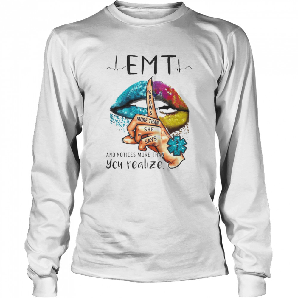 Official Lips Emt And Notices More Than You Realize 2021 Shirt 2 » Cool Gifts for You - Mfamilygift Official Lips Emt And Notices More Than You Realize 2021 Shirt 2