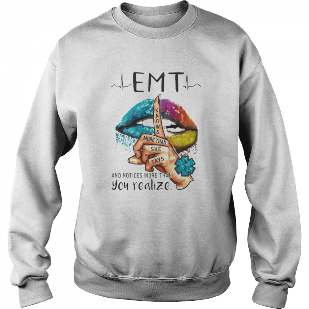 Official Lips Emt And Notices More Than You Realize 2021 Shirt 3 » Cool Gifts for You - Mfamilygift Official Lips Emt And Notices More Than You Realize 2021 Shirt 3