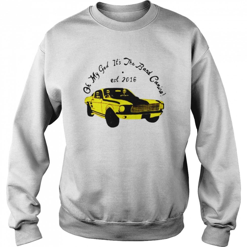 Oh My God Its The Band Camino Shirt 3 » Cool Gifts for You - Mfamilygift Oh My God Its The Band Camino Shirt 3