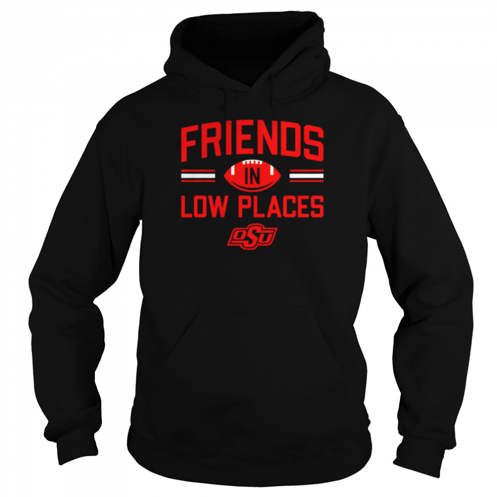 Oklahoma State Friends In Low Places Shirt 4 » Cool Gifts for You - Mfamilygift Oklahoma State Friends In Low Places Shirt 4