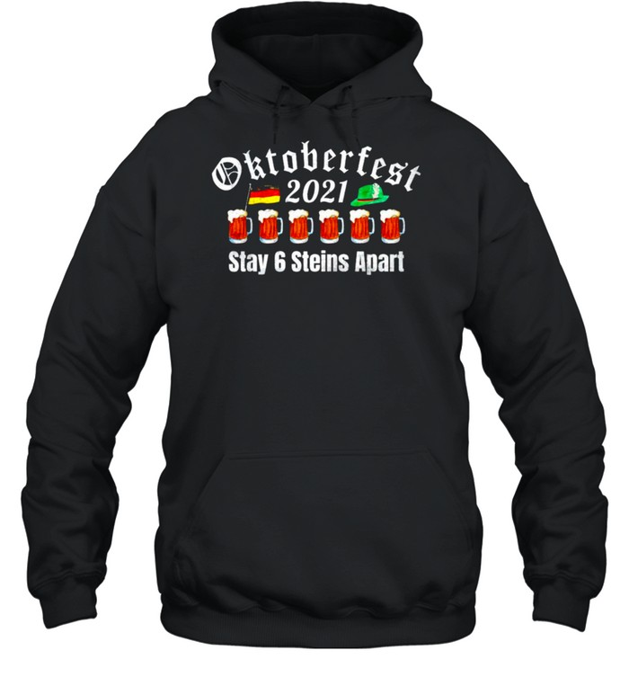 Oktoberfest 2021 Stay 6 Stein Apart Shirt 4 » Cool Gifts for You - Mfamilygift Oktoberfest 2021 Stay 6 Stein Apart Shirt 4