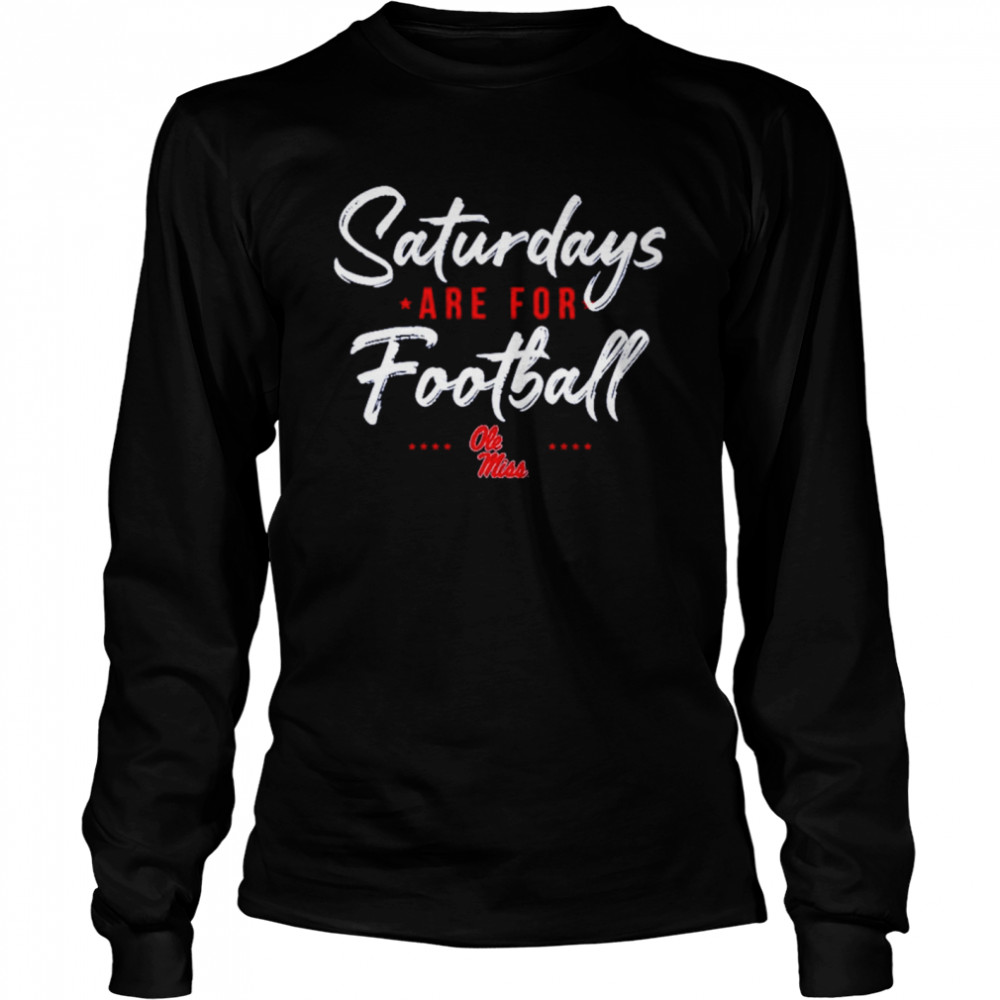 Ole Miss Rebels Saturday Nights Are For Football Team T-Shirt 2 » Cool Gifts for You - Mfamilygift Ole Miss Rebels Saturday Nights Are For Football Team T-Shirt 2