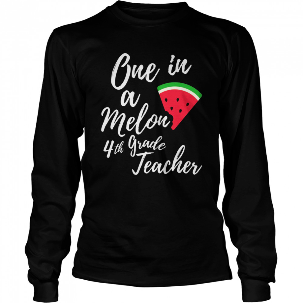 One In A Melon 4Th Grade Dedicated Teacher Watermelon Shirt 2 » Cool Gifts for You - Mfamilygift One In A Melon 4Th Grade Dedicated Teacher Watermelon Shirt 2