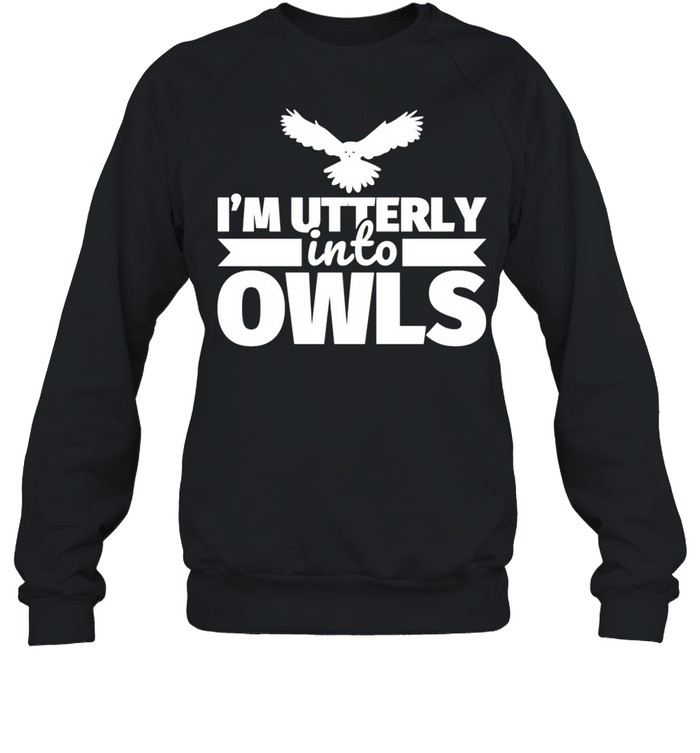 Owl Humor I’M Utterly Into Olws Shirt 3 » Cool Gifts for You - Mfamilygift Owl Humor I’M Utterly Into Olws Shirt 3
