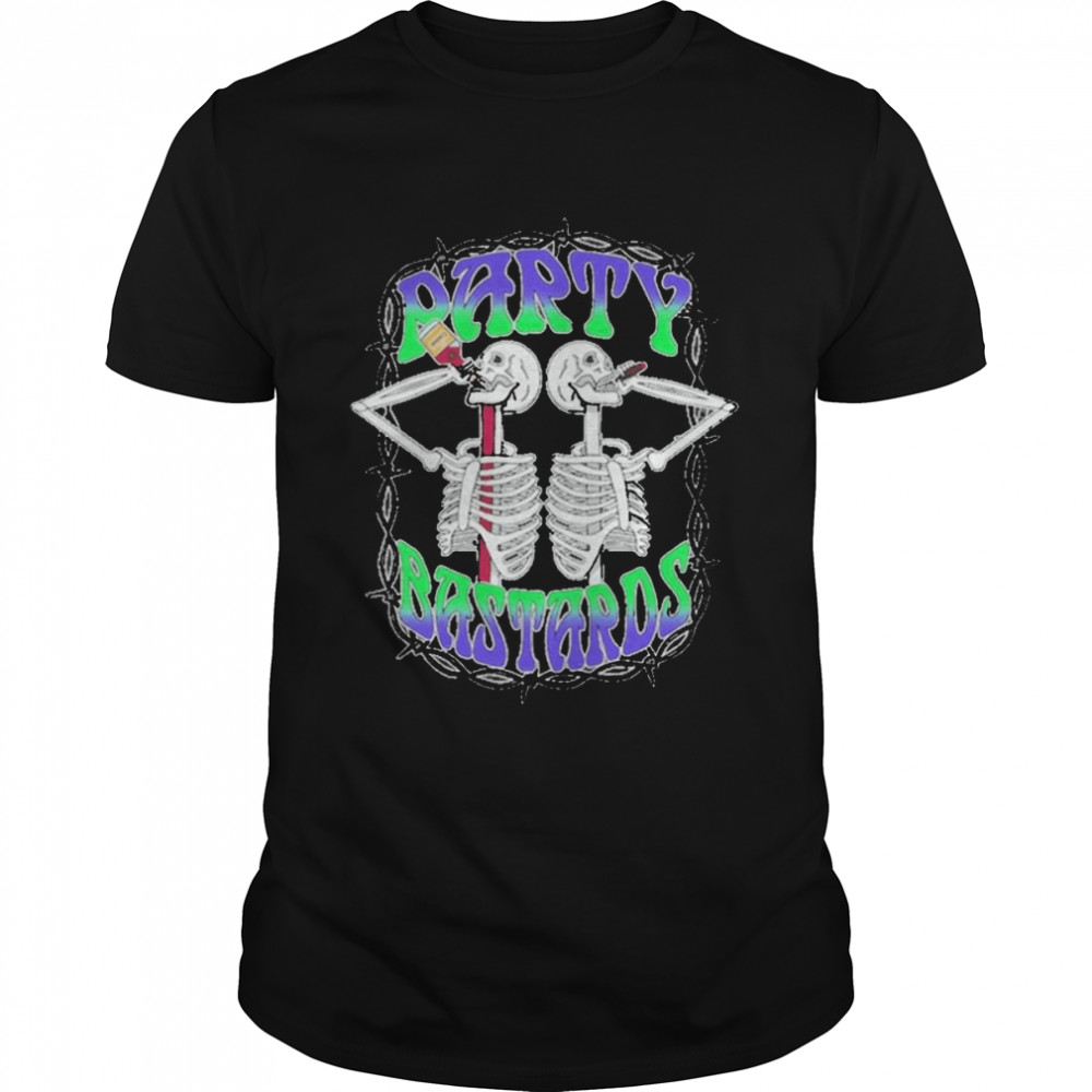 Party Bastards Crashout Shirt