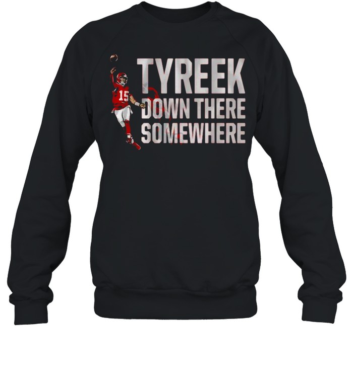 Patrick Mahomes Tyreek Down There Somewhere Shirt 3 » Cool Gifts for You - Mfamilygift Patrick Mahomes Tyreek Down There Somewhere Shirt 3