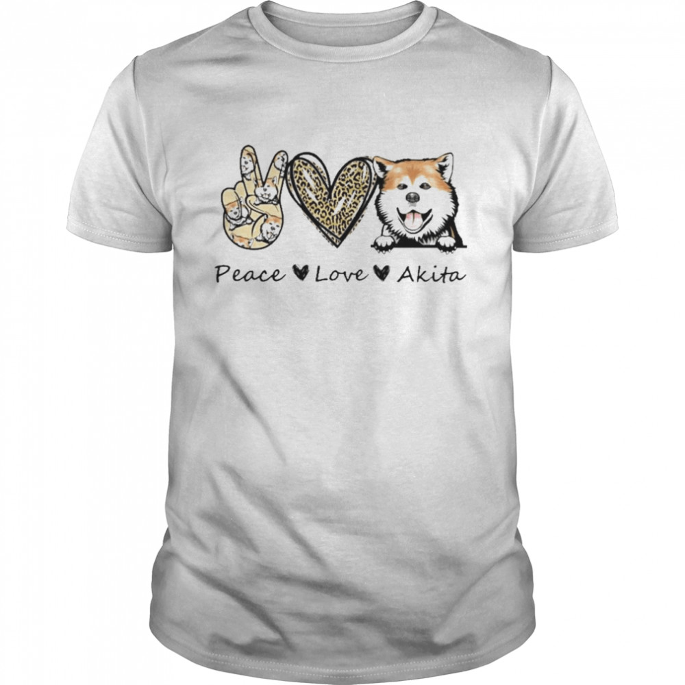 Peace Love Akita Dog Leopard Shirt Peace Love Akita Dog Leopard Shirt