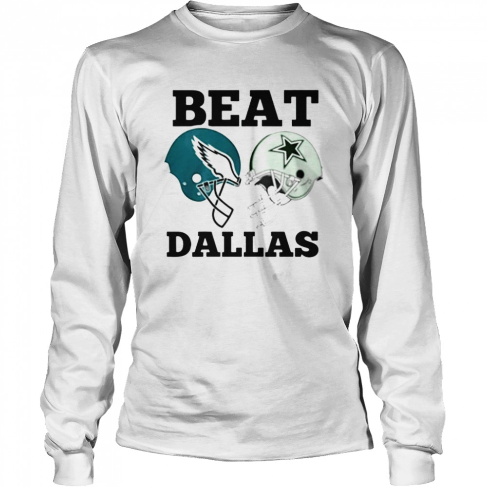 Philadelphia Eagles Vs Dallas Cowboys Beat Dallas Shirt 2 » Cool Gifts for You - Mfamilygift Philadelphia Eagles Vs Dallas Cowboys Beat Dallas Shirt 2
