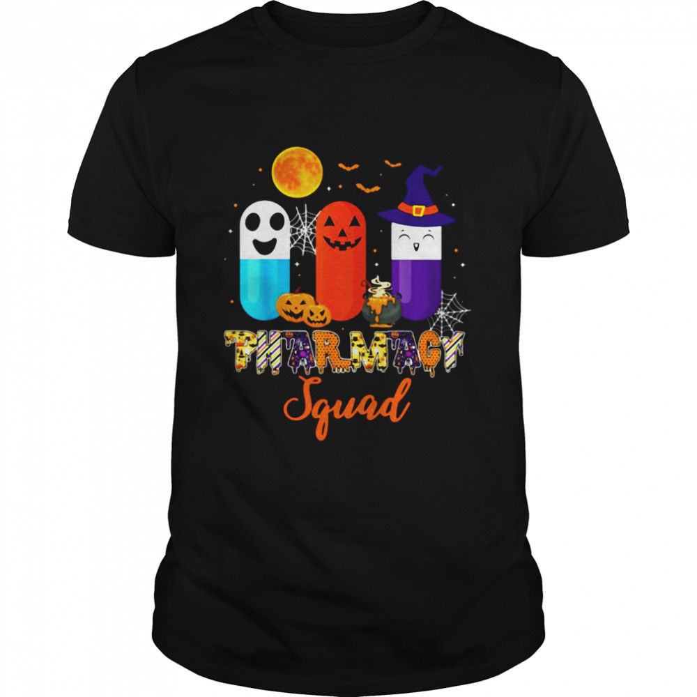 Pills Pharmacy Pharmacist Squad Halloween Costume Shirt Pills Pharmacy Pharmacist Squad Halloween Costume Shirt