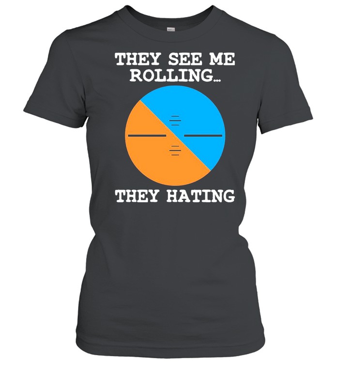 Pilot They See Me Rolling They Hating T-Shirt 1 » Cool Gifts for You - Mfamilygift Pilot They See Me Rolling They Hating T-Shirt 1