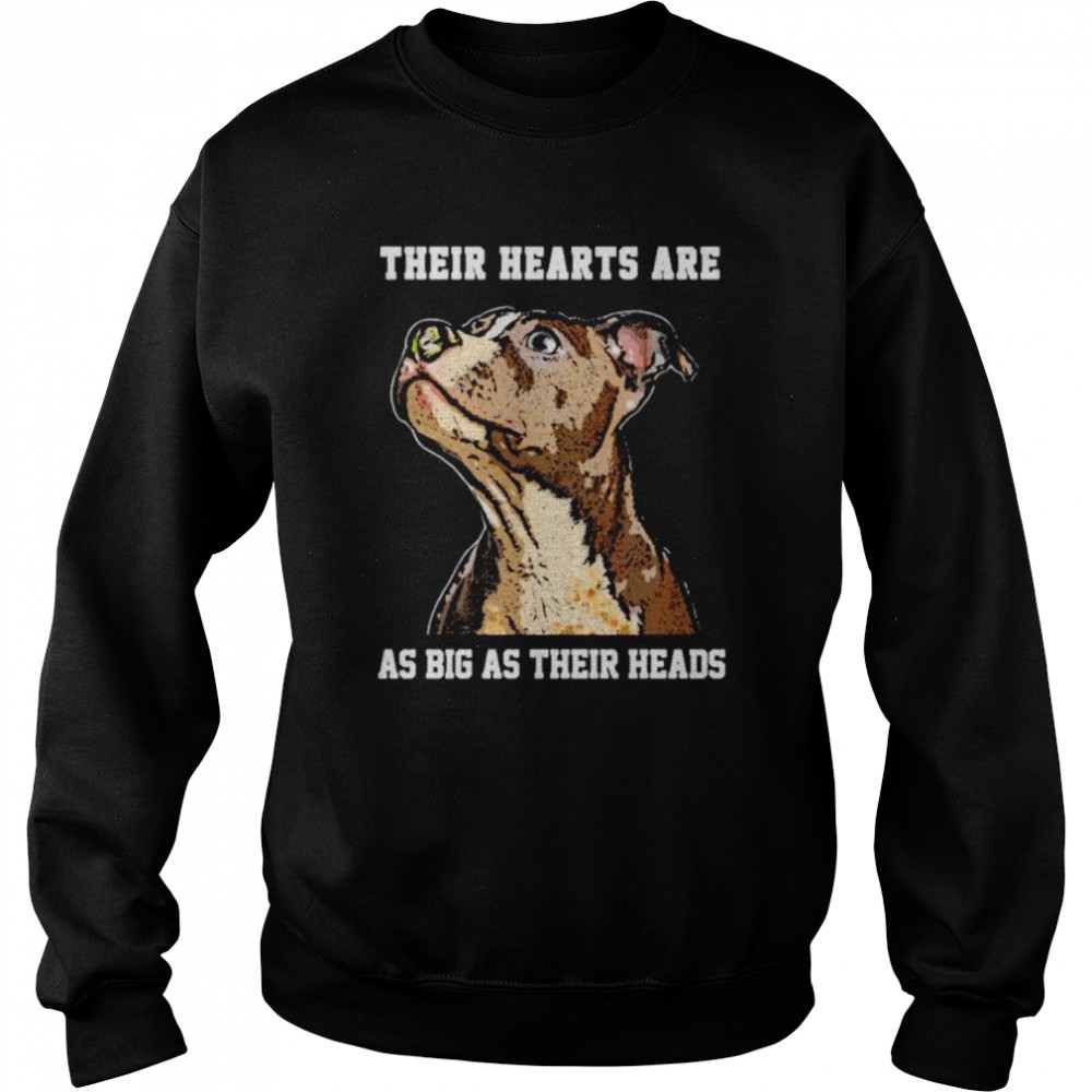 Pitbull Their Hearts Are As Big As Their Heads Shirt 3 » Cool Gifts for You - Mfamilygift Pitbull Their Hearts Are As Big As Their Heads Shirt 3