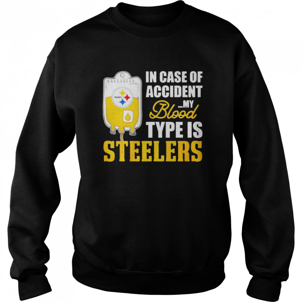 Pittsburgh Steelers In Case Of Accident My Blood Type Is Steelers Shirt 3 » Cool Gifts for You - Mfamilygift Pittsburgh Steelers In Case Of Accident My Blood Type Is Steelers Shirt 3