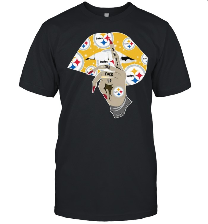 Pittsburgh Steelers Lips Shut The Fuck Up Official T-Shirt