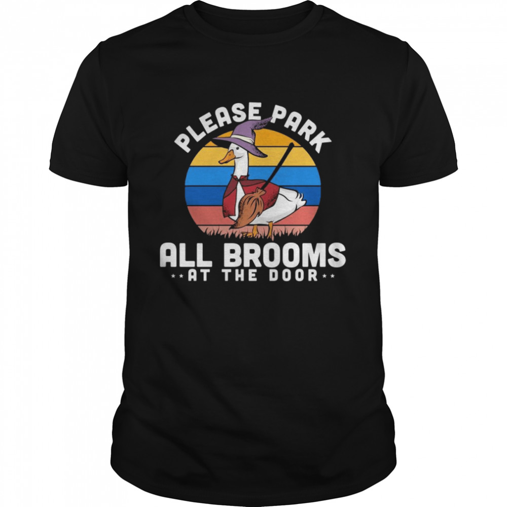 Please Park All The Brooms At The Door Halloween Shirt