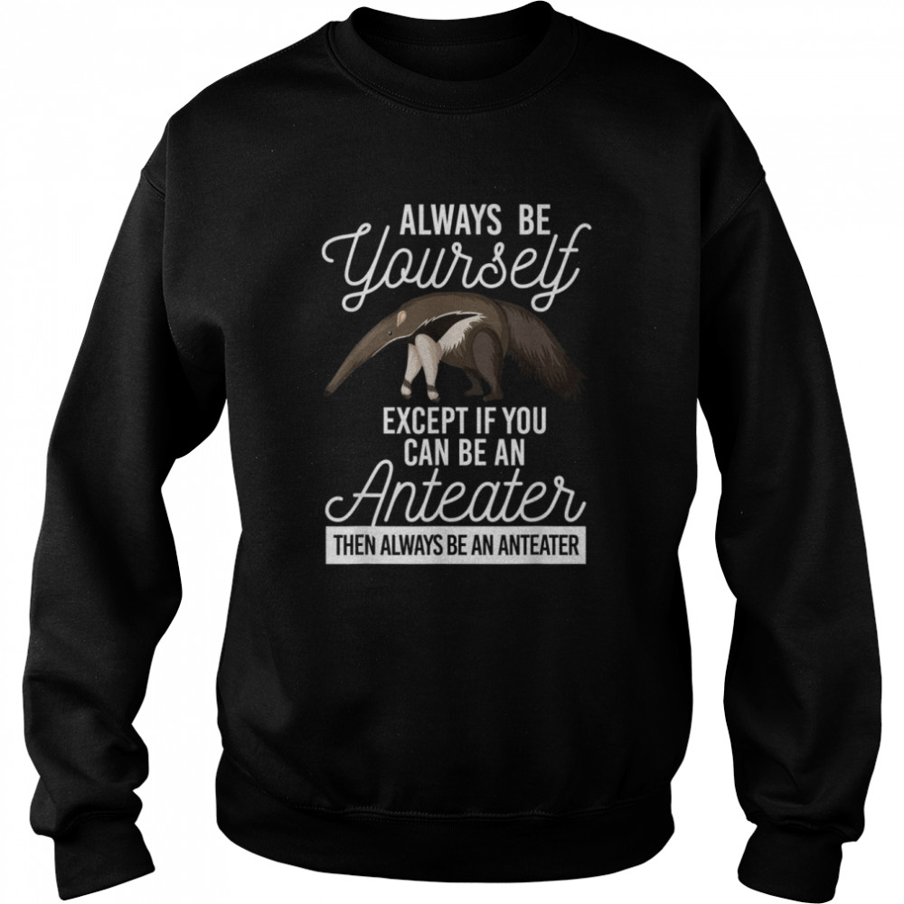 Positive Vibes Ant Bear Shirt Always You Be Yourself Shirt 3 » Cool Gifts for You - Mfamilygift Positive Vibes Ant Bear Shirt Always You Be Yourself Shirt 3