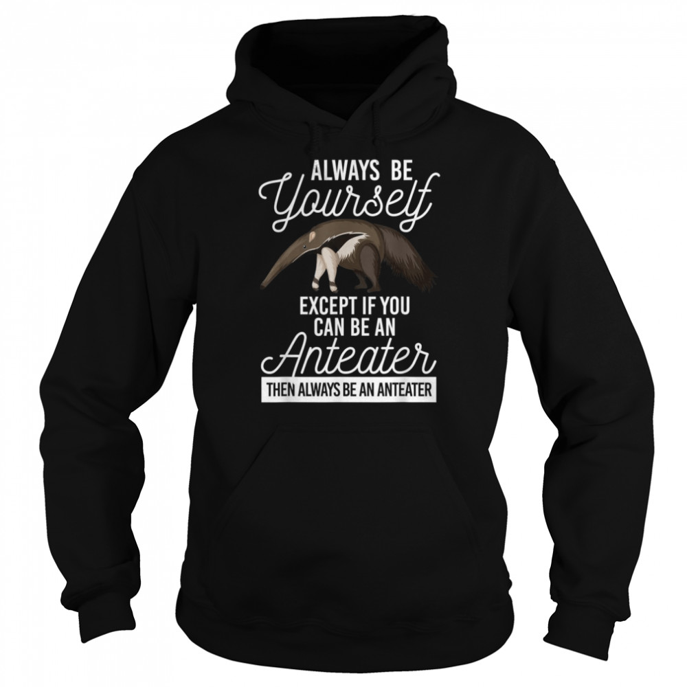 Positive Vibes Ant Bear Shirt Always You Be Yourself Shirt 4 » Cool Gifts for You - Mfamilygift Positive Vibes Ant Bear Shirt Always You Be Yourself Shirt 4